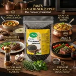 Pavis Premium Black Pepper – Whole Kerala Pepper